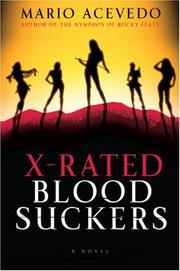 Cover of: X-Rated Bloodsuckers by Mario Acevedo, Mario Acevedo