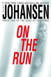 Cover of: On the run by Iris Johansen, Iris Johansen