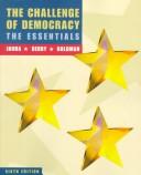 Cover of: The challenge of democracy by Kenneth Janda, Kenneth Janda, Jeffrey M. Berry, Jerry Goldman, Kenneth Janda