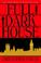 Cover of: Full dark house