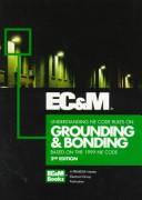 Cover of: Understanding NE code rules on grounding & bonding: based on the 1999 NE code