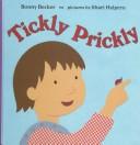 Cover of: Tickly prickly