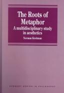 Cover of: The roots of metaphor by Norman Kreitman