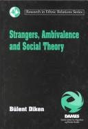 Cover of: Strangers, ambivalence and social theory