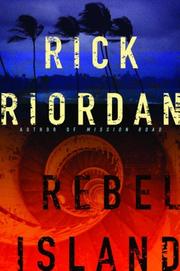 Rebel Island by Rick Riordan