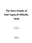 Cover of: The Salvo family of Sant'Agata di Militello, Sicily