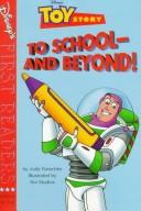 Cover of: To school-- and beyond! by Judy Katschke