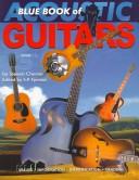 Cover of: Blue book of acoustic guitars