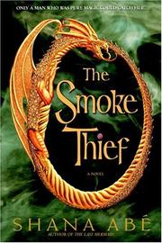 Cover of: The smoke thief by Shana Abé