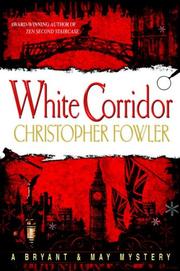 Cover of: White Corridor (Bryant & May Mysteries)