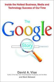 Cover of: The Google Story by David Vise, Mark Malseed