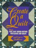 Cover of: Create a quilt