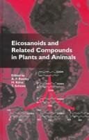 Cover of: Eicosanoids and related compounds in plants and animals