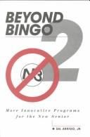 Cover of: Beyond bingo 2 | Sal Arrigo