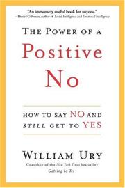 Cover of: The Power of a Positive No by William Ury