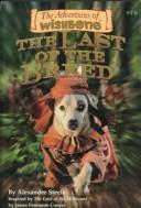 Cover of: The last of the breed by Alexander Steele