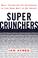 Cover of: Super Crunchers