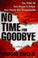 Cover of: No Time for Goodbye