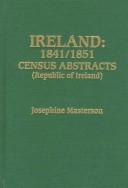 Cover of: Ireland--1841/1851 census abstracts. by Josephine Masterson