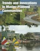 Cover of: Trends and innovations in master-planned communities