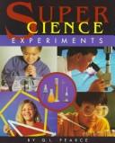 Cover of: Super science experiments