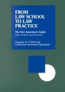 From law school to law practice by Suzanne B. O'Neill