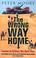 Cover of: The Wrong Way Home