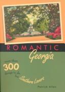 Cover of: Romantic Georgia: more than 300 things to do for southern lovers