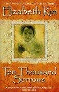 Cover of: Ten Thousand Sorrows by Elizabeth Kim, Elizabeth Kim