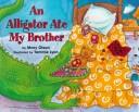 Cover of: An alligator ate my brother