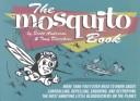 Cover of: The mosquito book by Anderson, Scott, Anderson, Scott