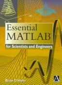 Cover of: Essential MATLAB for scientists and engineers