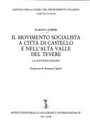 Cover of: Il movimento socialista a città di Castello e nell'alta valle del Tevere by Albana Fabbri