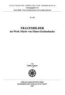 Cover of: Frauenbilder im Werk Marie von Ebner-Eschenbachs
