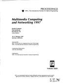 Cover of: Multimedia computing and networking 1997: 10-11 February, 1997, San Jose, California