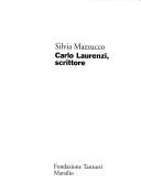 Cover of: Carlo Laurenzi, scrittore by Silvia Mazzucco