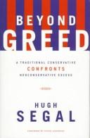 Cover of: Beyond greed: a traditional conservative confronts neoconservative excess