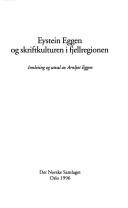 Cover of: Eystein Eggen og skriftkulturen i fjellregionen