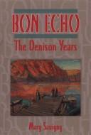 Cover of: Bon Echo: the Denison years