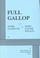 Cover of: Full gallop