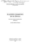 Cover of: El joven Unamuno en su época: actas del coloquio internacional, Würzburg, 1995
