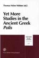Cover of: Yet more studies in the ancient Greek polis