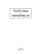 Cover of: The Irish language in Northern Ireland