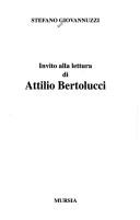 Cover of: Invito alla lettura di Attilio Bertolucci