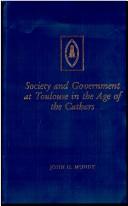 Cover of: Society and government at Toulouse in the age of the Cathars