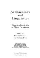 Cover of: Archaeology and linguistics by edited by Patrick McConvell and Nicholas Evans.