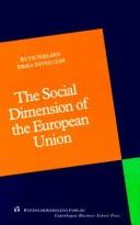 Cover of: The social dimension of the European Union