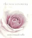 Cover of: The rose ceremony