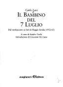 Cover of: Il bambino del 7 luglio: dal neofascismo ai fatti di Reggio Emilia (1952-61)