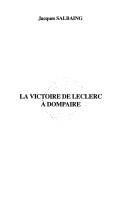 Cover of: La victoire de Leclerc à Dompaire
